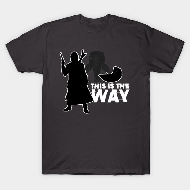 The Way T-Shirt by Gimmickbydesign